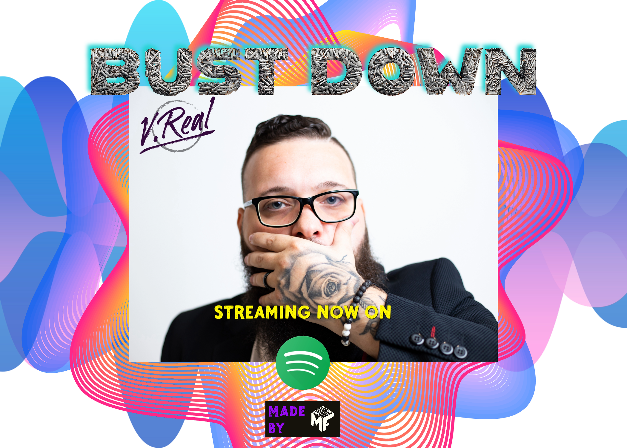 Bust Down – Streaming Now!